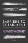 Barriers to Entailment: Hume's Law and Other Limits on Logical Consequence By Gillian K. Russell Cover Image