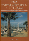 South West Spain & Portugal Cruising Companion: A Yachtsman's Pilot and Cruising Guide to the Ports and Harbours from Bayona to Gibraltar (Cruising Companions #8) By Detlef Jens Cover Image