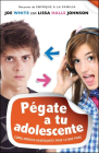 Pegate A Tu Adolescente: Como Impides Despegarte Pase Lo Que Pase = Sticking with Your Teen (Enfoque a la Familia) Cover Image
