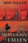 Mercenary of the Fallen By Min Fuller Cover Image