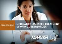 Medication-Assisted Treatment of Opioid Use Disorder: Pocket Guide: Pocket Guide By Substance Abuse Mental Health Services A Cover Image