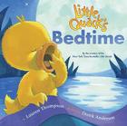 Little Quack's Bedtime (Classic Board Books) By Lauren Thompson, Derek Anderson (Illustrator) Cover Image