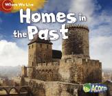 Homes in the Past (Where We Live) By Sian Smith Cover Image
