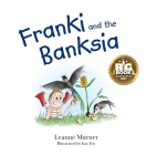Franki and the Banksia By Leanne Murner Cover Image