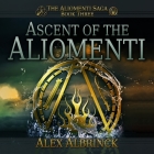 Ascent of the Aliomenti Lib/E Cover Image