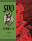 500 Portraits By Tony Millionaire Cover Image