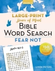 Peace of Mind Bible Word Search: Fear Not By Linda Peters Cover Image