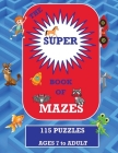 The Super Book of Mazes By Cindy Robertson Cover Image