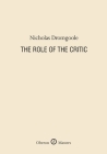 The Role of the Critic (Oberon Masters) By Nicholas Dromgoole Cover Image