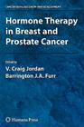 Hormone Therapy in Breast and Prostate Cancer (Cancer Drug Discovery & Development) Cover Image
