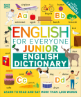 English for Everyone Junior English Dictionary: Learn to Read and Say 1,000 Words (DK English for Everyone Junior) Cover Image