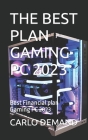 The Best Plan Gaming PC 2023: Best Financial plan Gaming PC 2023 Cover Image
