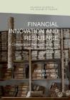 Financial Innovation and Resilience: A Comparative Perspective on the Public Banks of Naples (1462-1808) (Palgrave Studies in the History of Finance) By Lilia Costabile (Editor), Larry Neal (Editor) Cover Image
