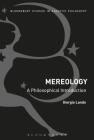 Mereology: A Philosophical Introduction Cover Image