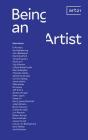 Being an Artist: Artist Interviews with Art21 Cover Image