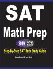 SAT Math Prep 2019 - 2020: Step-By-Step SAT Math Study Guide By Reza Nazari, Sam Mest Cover Image