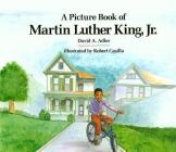 Picture Book of Martin Luther King, Jr., a (1 Paperback/1 CD) [With Paperback Book] (Picture Book Biographies) By David A. Adler, Robert Casilla (Illustrator), Charles Turner (Read by) Cover Image