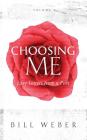 Choosing Me: Love Letters from a Poet, Volume 1 Cover Image