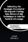 Unlocking the Strategic Potential of the O-goshi: Delving into Advanced Hip Techniques in Judo for Tactical Advantage: Harnessing Power and Strategy f Cover Image