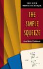 Test Your Bridge Technique: The Simple Squeeze By David Bird, Tim Bourke Cover Image