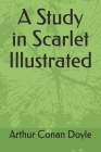 A Study in Scarlet Illustrated Cover Image