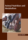 Animal Nutrition and Metabolism Cover Image
