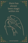 there has always been magic within me Cover Image