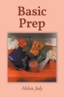 Basic Prep By Helen July Cover Image