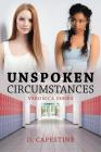 Unspoken Circumstances: Veronica Series Cover Image