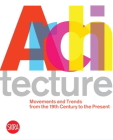 Architecture: Movements and Trends from the 19th Century to the Present By Luca Molinari Cover Image
