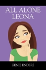 All Alone Leona By Genie Enders Cover Image