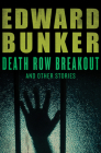 Death Row Breakout: And Other Stories Cover Image