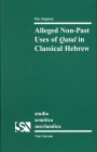 Alleged Non-Past Uses of Qatal in Classical Hebrew (Studia Semitica Neerlandica #44) Cover Image