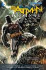 Batman Eternal Vol. 1 (The New 52) By Scott Snyder, Tim Seeley, Jason Fabok (Illustrator) Cover Image