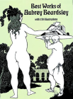 Best Works of Aubrey Beardsley (Dover Fine Art) By Aubrey Beardsley Cover Image