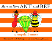 More and More Ant and Bee (Ant & Bee #3) By Angela Banner Cover Image
