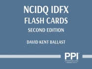 PPI NCIDQ IDFX Flash Cards (Cards), 2nd Edition – More Than 200 Flashcards for the NCIDQ Interior Design Fundamentals Exam By David Kent Ballast, FAIA, NCIDQ-Cert. #9425 Cover Image