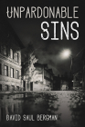 Unpardonable Sins By David Saul Bergman Cover Image