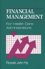 Financial Management for Health Care Administrators By Ronald John Hy Cover Image