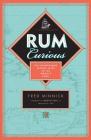 Rum Curious: The Indispensable Tasting Guide to the World's Spirit Cover Image