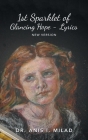 1St Sparklet of Glancing Hope - Lyrics: New Version By Anis I. Milad Cover Image