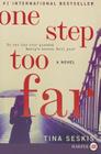 One Step Too Far By Tina Seskis Cover Image