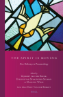 The Spirit Is Moving: New Pathways in Pneumatology (Studies in Reformed Theology #38) By Van Den Brink (Volume Editor), Van Staalduine-Sulman (Volume Editor), Wisse (Volume Editor) Cover Image