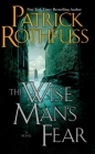 The Wise Man's Fear (Kingkiller Chronicle #2) By Patrick Rothfuss Cover Image