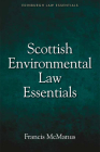Scottish Environmental Law Essentials (Edinburgh Law Essentials) Cover Image