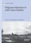 Palgrave Advances in John Clare Studies Cover Image