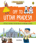 Off to Uttar Pradesh (Discover India) Cover Image