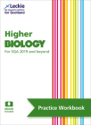 Leckie Higher Biology for SQA 2019 and Beyond – Practice Workbook: Practise and Learn SQA Exam Topics By John Di Mambro, Stuart White, Leckie Cover Image