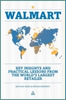 Walmart: Key Insights and Practical Lessons from the World's Largest Retailer By Bryan Roberts, Natalie Berg Cover Image