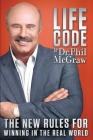Life Code: The New Rules for Winning in the Real World By Phil McGraw Cover Image